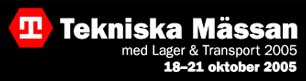 Banner för Tekniska Mässan med Lager & Transport 2005, hållen 18-21 oktober 2005.