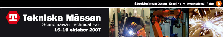 Banner för Tekniska Mässan Scandinavian Technical Fair som hölls 16-19 oktober 2007, med bilder på industriell och teknisk utrustning.