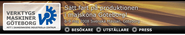 Banner för Verktygsmaskiner Göteborg expo, som hölls 6-9 maj 2008, på Svenska Mässan, Göteborg, uppmuntrar till produktionsökning. Knappar för "Besökare", "Utställare" och "Press" visas.