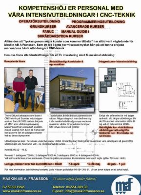 Flyer som beskriver intensiva CNC-utbildningar som erbjuds av Maskin AB A. Fransson, inklusive operatörs-, programmerings- och avancerade kurser. Innehåller bilder av instruktörer, anläggningar och kurskonturer.