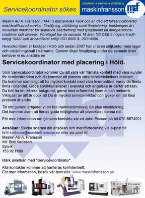 Stillingsannons på svenska för tjänstekoordinatortjänst på Maskin AB A. Fransson (MAF). Annonsen innehåller företagsbakgrund, arbetsuppgifter, kvalifikationer och ansökningsdetaljer.